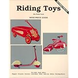 Riding Toys, (No Pedal Cars) Pre 1900 - Early 1900's: Wagons, Tricycles, Scooters, Irish... by L-W Books Sales