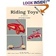 Riding Toys, (No Pedal Cars) Pre 1900 - Early 1900's: Wagons, Tricycles, Scooters, Irish... by L-W Books Sales