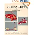 Riding Toys, (No Pedal Cars) Pre 1900 - Early 1900's: Wagons, Tricycles, Scooters, Irish... by L-W Books Sales