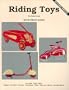 Riding Toys, (No Pedal Cars) Pre 1900 - Early 1900's:  Wagons, Tricycles, Scooters, Irish Mails, Sleds, Ride-ons, Mobos, Rocking Horses