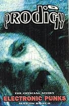The "Prodigy": Electronic Punks