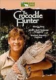 The Crocodile Hunter (Steve's Story/Most Dangerous Adventures/Greatest Crocodile Captures)