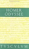 Odyssee. Mit Urtext, Anhang und Registern (Sammlung Tusculum) - Homer