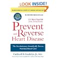 Prevent and Reverse Heart Disease: The Revolutionary, Scientifically Proven, Nutrition-Based Cure