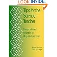 Tips for the Science Teacher: Research-Based Strategies to Help Students Learn by Dr. Hope J. Hartman and Neal A. Glasgow
