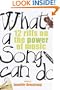 What a Song Can Do: 12 Riffs on the Power of Music