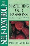 Self-control: Mastering our passions (Fruit of the Spirit Bible studies)