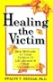 Healing the Victim: New Methods to Treat Victims of Life Abusers