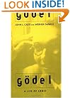 G�del: A Life of Logic