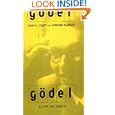 G�del: A Life of Logic by John L. Casti and Werner DePauli