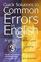 Quick Solutions to Common Errors in English: An A-Z Guide to Spelling, Punctuation and Grammar