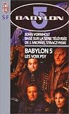 Babylon 5 - les voix psy par Vornholt John Babylon 5 - les voix psy par John
