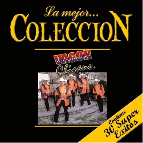 Vagon Chicano - Mejor Coleccion 2 - Zortam Music