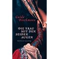 Die Frau mit den Seidenaugen