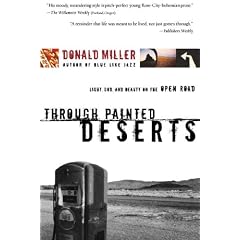 Through Painted Deserts: Light, God, and Beauty on the Open Road