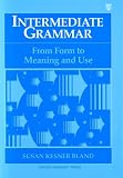 Intermediate Grammar: From Form to Meaning and Use Student Book