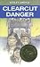 Clearcut Danger (Lesley Choyce Kids/YA Novels)