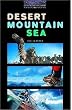 Desert, Mountain, Sea