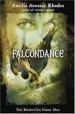 Falcondance: The Kiesha'ra: Volume Three (Kiesha'ra (Hardcover))