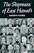 The Shipmans of East Hawaii by Emmett Cahill ISBN 0824816803
