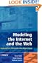 Modeling the Internet and the Web: Probabilistic Methods and Algorithms