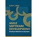 Agile Software Development: Evaluating the Methods for Your Organization