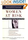 Women at Risk: The HPV Epidemic and Your Cervical Health