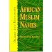 African Muslim Names: Images and Identities