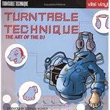 Turntable Technique: The Art of the Dj