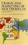 Design and Marketing Of New Products (2nd Edition)