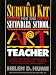 A Survival Kit for the Secondary School Art Teacher