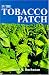 In the Tobacco Patch