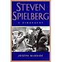 Steven Spielberg: A Biography