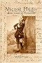 Victor Hugo sur les routes de Normandie