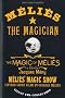Melies the Magician Melies the Magician