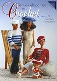 Poupées mannequins au crochet : 30 tenues élégantes