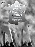 Cas pratiques pour le Francais des Affaires