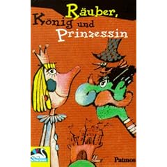 R�uber, K�nig und Prinzessin. Cassette. F�r Kinder ab 6 Jahren