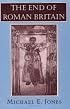 The End of Roman Britain