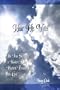 Hear His Voice: The True Story of a Modern Day Mystical Encounter With God