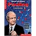 Linus Pauling : G�nie rebelle et humaniste
