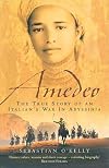 Amedeo: A True Story of Love and War in Abyssinia