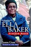 Ella Baker: Freedom Bound
