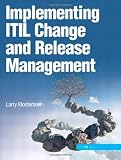51TGT0WAyYL. SL160  Implementing ITIL Change and Release Management 1st edition by Klosterboer, Larry published by IBM Press Hardcover