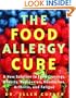 The Food Allergy Cure: A New Solution to Food Cravings, Obesity, Depression, Headaches, Arthritis, and Fatigue