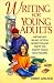 Writing for Young Adults