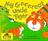 Books : My G-r-r-r-reat Uncle Tiger