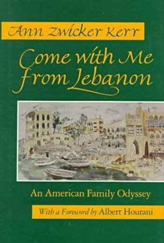 Come With Me From Lebanon (Contemporary Issues in the Middle East)