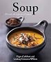Soup: Hot and Cold Recipes for All Seasons