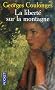 La libert� sur la montagne
